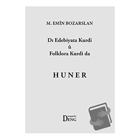 Dı Edebiyata Kurdi U Folklora Kurdi Da Huner / Deng Yayınları / M. Emin Bozarslan