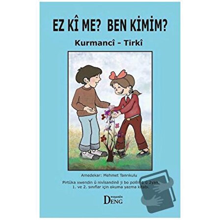 Ez Ki Me? Ben Kimim? / Deng Yayınları / Mehmet Tanrıkulu