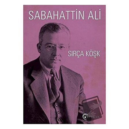 Sırça Köşk / Eftalya Kitap / Sabahattin Ali