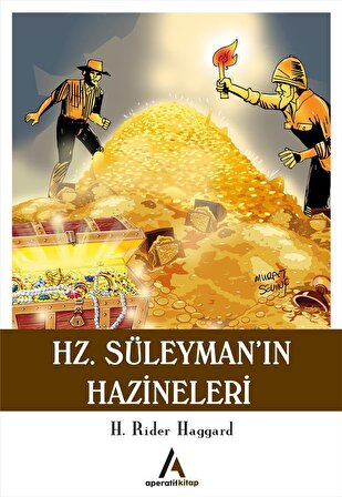 Hz. Süleyman’ın Hazineleri - H.Rider Haggard - Aperatif Kitap Yayınları