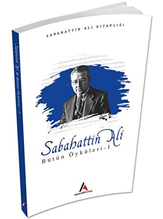 Sabahattin Ali Öyküleri 1 - Aperatif Kitap Yayınları