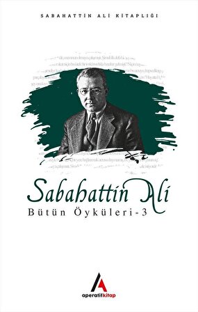 Sabahattin Ali Öyküleri 3 - Aperatif Kitap Yayınları