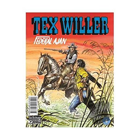 Tex Willer Sayı: 4   Federal Ajan / Lal Kitap / Mauro Boselli