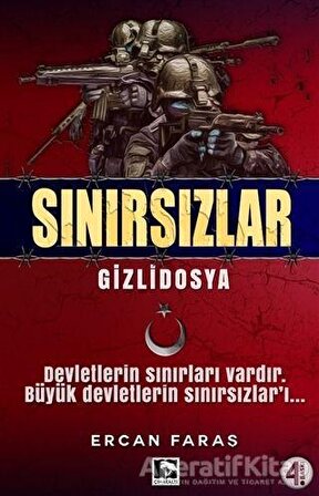 Gizli Dosya: Sınırsızlar - Ercan Faraş - Çınaraltı Yayınları