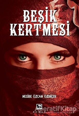 Beşik Kertmesi - Nesibe Özcan Özbiçer - Çınaraltı Yayınları