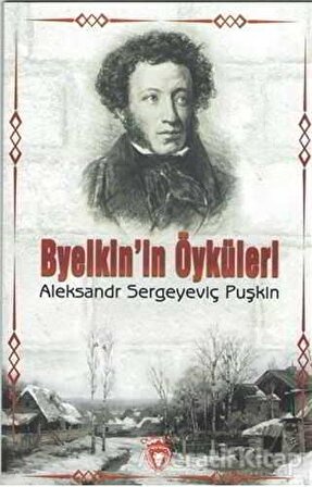 Byelkinin Öyküleri - Aleksandr Puşkin - Dorlion Yayınevi