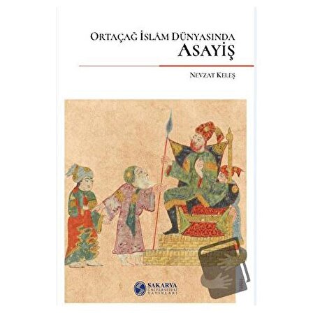 Ortaçağ İslam Dünyasında Asayiş