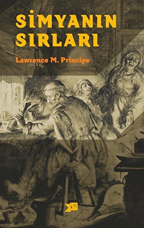 Simyanın Sırları / Lawrence M. Principe