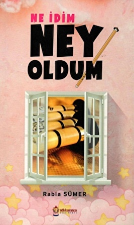 Ne İdim Ney Oldum