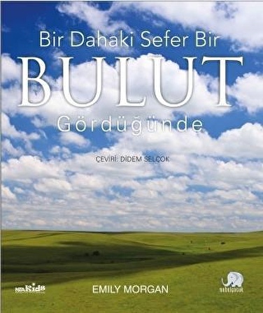 Bir Dahaki Sefer Bir Bulut Gördüğünüzde Nobel Çocuk