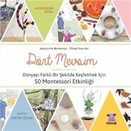 Dört Mevsim - Dünyayı Farklı Bir Şekilde Keşfetmek İçin 50 Montessori Etkinliği / Jessica Ho Bontemps