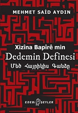 Dedemin Definesi - Xizina Bapire min