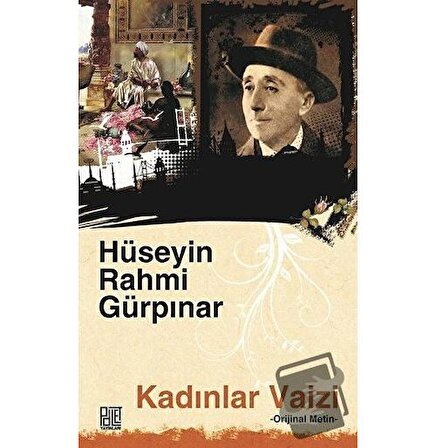 Kadınlar Vaizi / Palet Yayınları / Hüseyin Rahmi Gürpınar