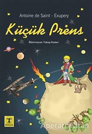 Küçük Prens - Antoine de Saint-Exupery - Rönesans Yayınları