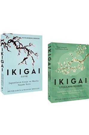Ikigai Uygulama Rehberi / Ikigai-japonların Uzun Ve Mutlu Yaşam Sırrı 2 Kitap Set