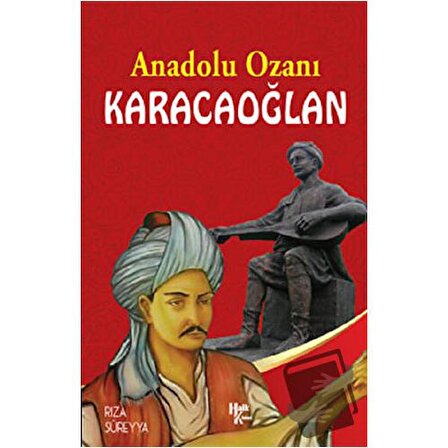 Anadolu Ozanı Karacaoğlan / Halk Kitabevi / Rıza Süreyya