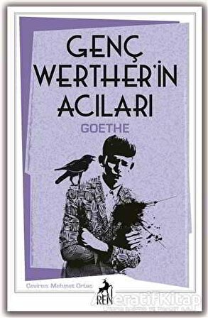Genç Werther’in Acıları - Johann Wolfgang von Goethe - Ren Kitap