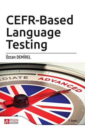 CEFR-Based Language Testing / Prof. Özcan Demirel