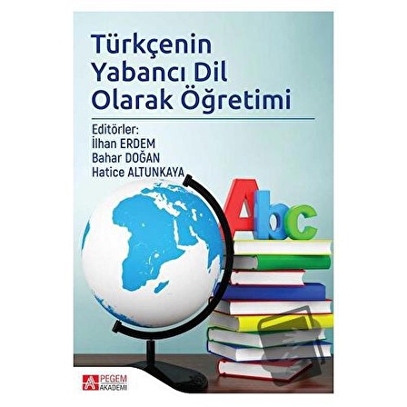 Türkçenin Yabancı Dil Olarak Öğretimi / Pegem Akademi Yayıncılık / Kolektif