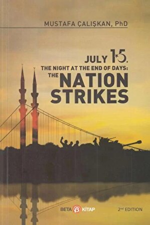 15 July The Nıght At The End Of Days - Natıon Strıkes