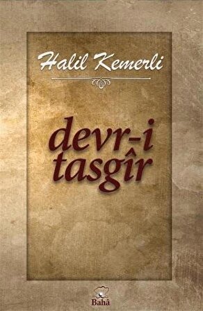 Devr-i Tasgir / Halil Kemerli