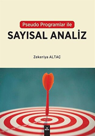 Sayısal Analiz / Zekeriya Altaç
