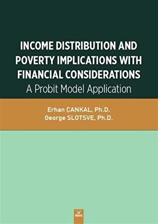 Income Distribution And Poverty Implications With Financialconsiderations / Erhan Çankal