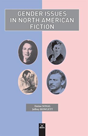 Gender Issues In North American Fiction / Emine Sonal
