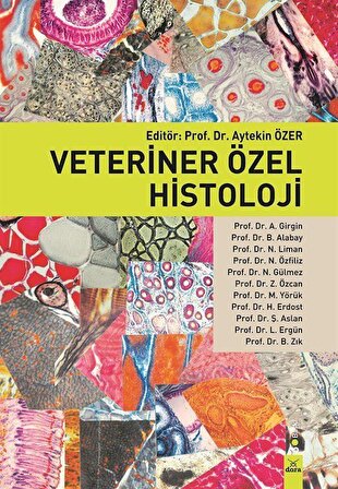 Veteriner Özel Histoloji / Prof. Dr. Aytekin Özer
