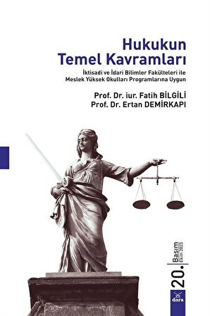 Hukukun Temel Kavramları / Prof. Dr. Fatih Bilgili