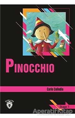 Pinocchio Stage 1 (İngilizce Hikaye) - Carlo Collodio - Dorlion Yayınevi