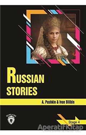 Russian Stories - Stage 4 (İngilizce Hikaye) - A. Pushkin - Dorlion Yayınevi