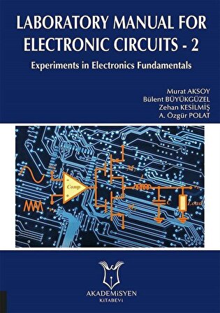 Laboratory Manual for Electronic Circuits 2 / Kolektif