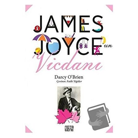James Joyce’un Vicdanı / Nota Bene Yayınları / Darcy O’ Brien