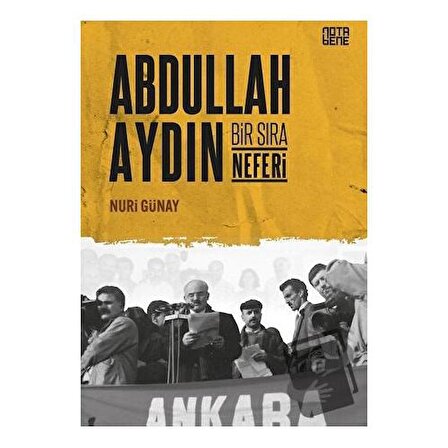 Abdullah Aydın   Bir Sıra Neferi / Nota Bene Yayınları / Nuri Günay