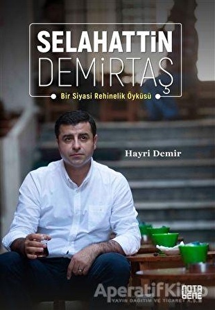 Selahattin Demirtaş - Hayri Demir - Nota Bene Yayınları