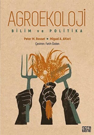 Agroekoloji Bilim ve Politika / Miguel A. Altieri