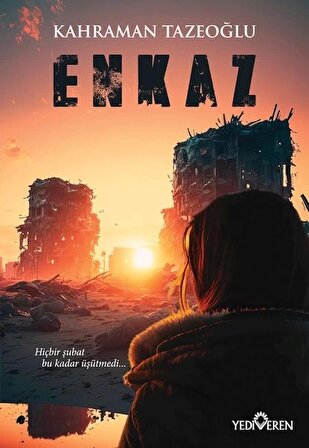 Enkaz / Kahraman Tazeoğlu