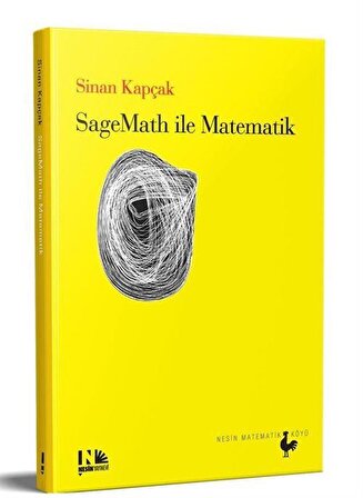 SageMath ile Matematik / Sinan Kapçak