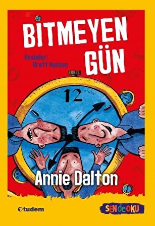 Bitmeyen Gün - Sen de Oku - Annie Dalton - Tudem Yayınları