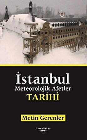 İstanbul Meteorolojik Afetler Tarihi