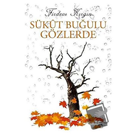 Sükut Buğulu Gözlerde / Sokak Kitapları Yayınları / Firdevs Kırgın