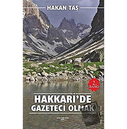 Hakkari'de Gazeteci Olmak / Sokak Kitapları Yayınları / Hakan Taş
