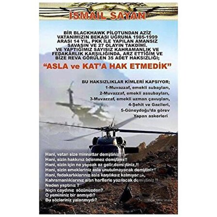 Asla ve Kat'a Hak Etmedik / Sokak Kitapları Yayınları / İsmail Sayan
