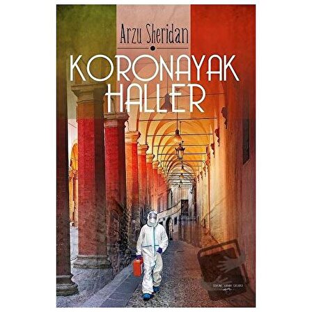 Koronayak Haller / Sokak Kitapları Yayınları / Arzu Sheridan