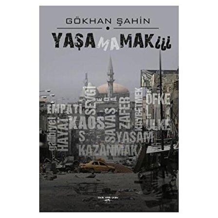 Yaşamamak / Sokak Kitapları Yayınları / Gökhan Şahin