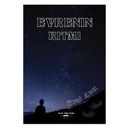 Evrenin Ritmi / Sokak Kitapları Yayınları / Esat Avcı