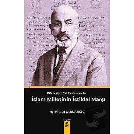 100. Kabul Yıldönümünde İslam Milletinin İstiklal Marşı / Okur Kitaplığı /