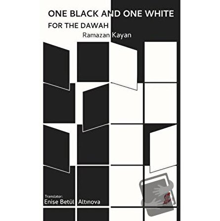 One Black and One White for the Dawah / Okur Kitaplığı / Ramazan Kayan