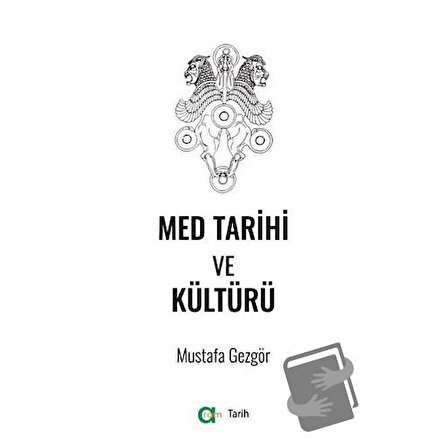 Med Tarihi ve Kültürü / Aram Yayınları / Mustafa Gezgör